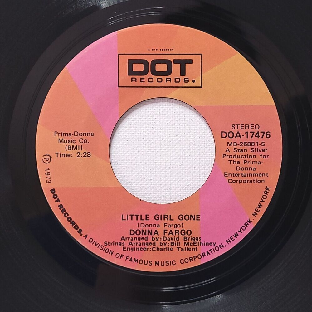 Donna Fargo ~ 45 Vinyl Record ~ Little Girl Gone / Just Call Me on Dot VG+